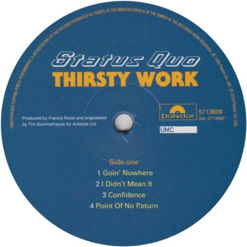 THE VINYL COLLECTION 1981 - 1996 (BOX SET) Label Disc 1: Thirsty Work Side A