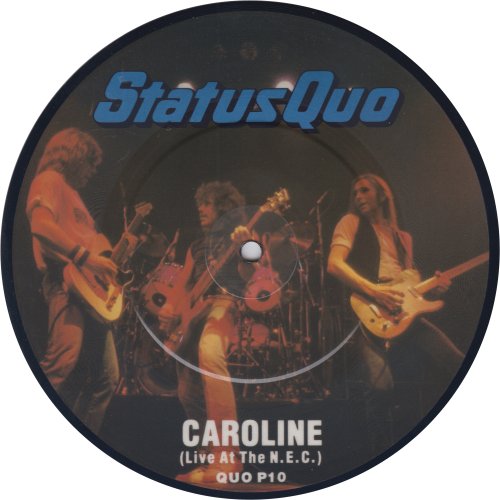 CAROLINE (LIVE AT THE NEC) Picture Disc Side A